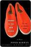 Orange Is the New Black: My Year in a Women's Prison by Piper Kerman