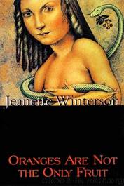 Oranges Are Not The Only Fruit by Jeanette Winterson