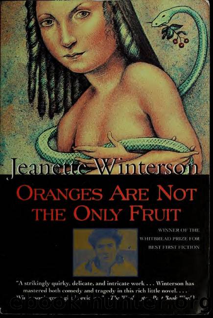 Oranges are not the only fruit by Winterson Jeanette 1959-