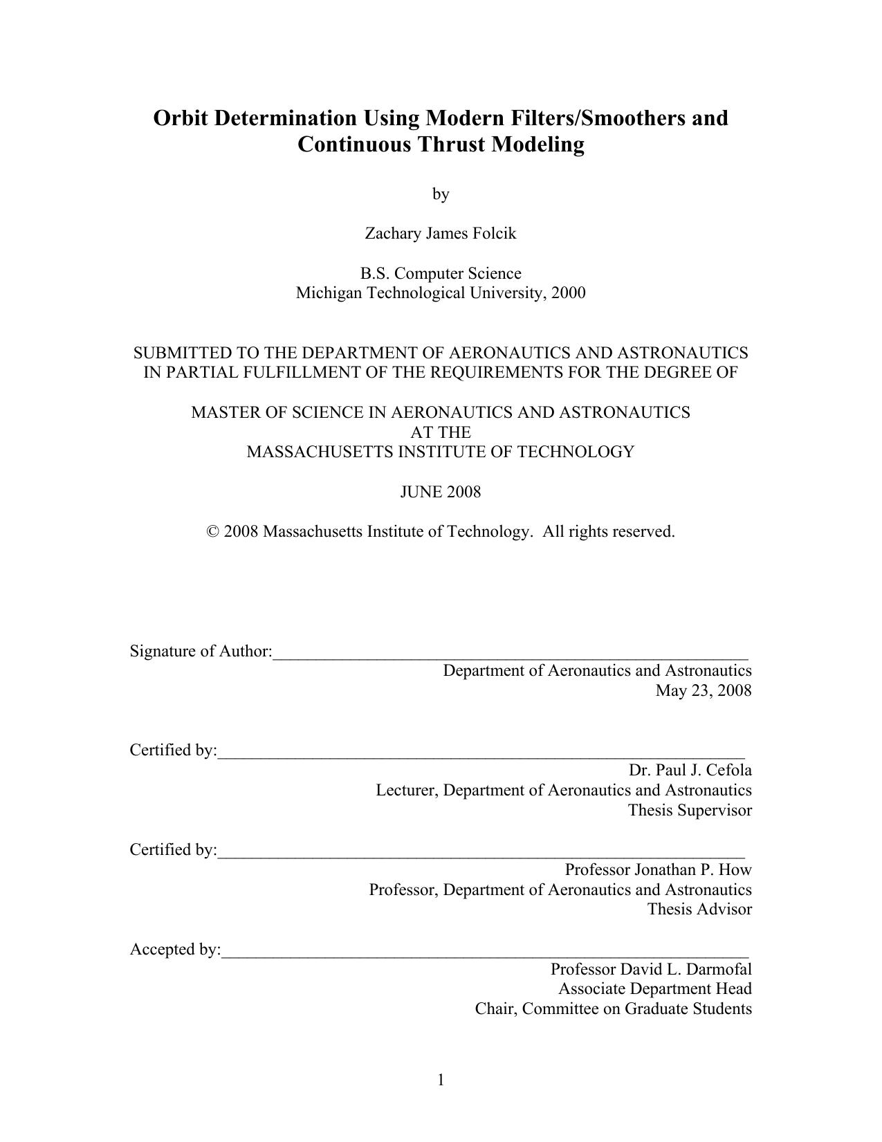 Orbit Determination Using Modern Filters/Smoothers and Continuous Thrust Modeling by Folcik Z.J