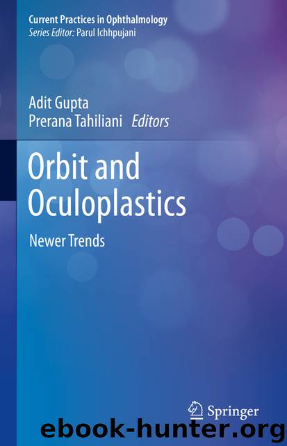 Orbit and Oculoplastics by Adit Gupta & Prerana Tahiliani