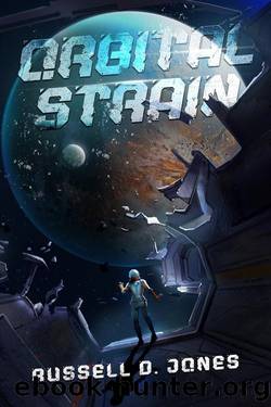 Orbital Strain: A Sci-fi Suspense Thriller by Russell D. Jones