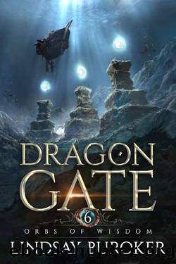 Orbs of Wisdom: An epic fantasy novel (Dragon Gate Book 6) by Lindsay Buroker