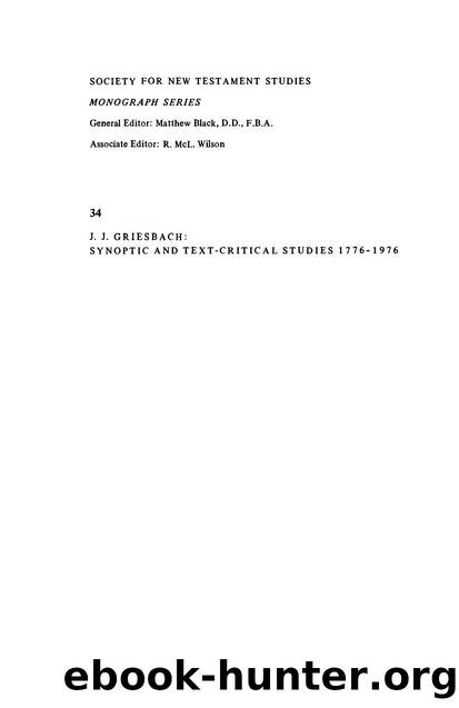 Orchard & Longstaff (Eds.) - J. J. Griesbach; Synoptic and Text by Critical Studies 1776-1976 (1978)
