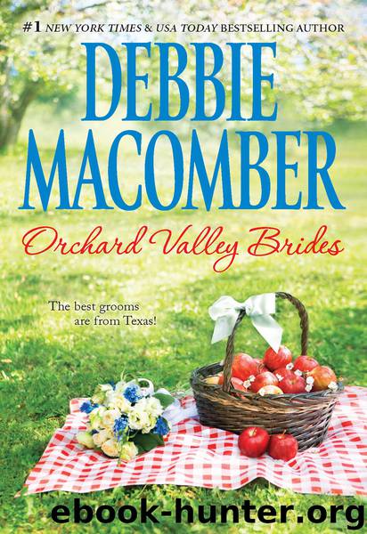 Orchard Valley Brides by Debbie Macomber