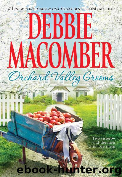 Orchard Valley Grooms by Debbie Macomber
