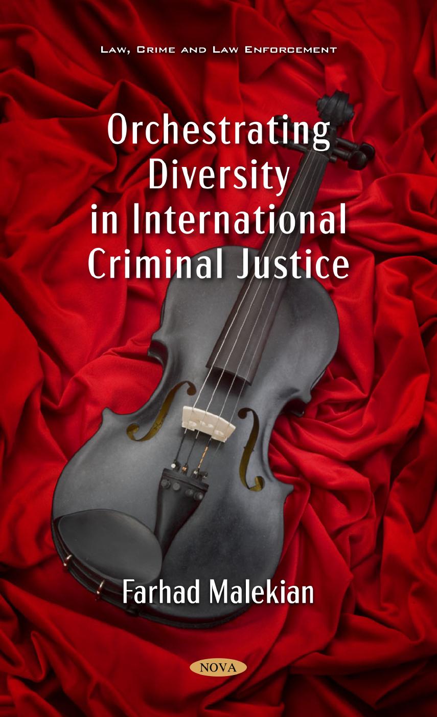 Orchestrating Diversity in International Criminal Justice by Farhad Malekian