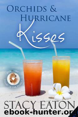 Orchids & Hurricane Kisses by Stacy Eaton