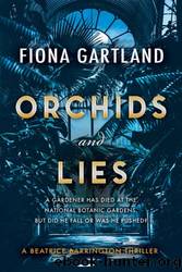 Orchids And Lies by Fiona Gartland