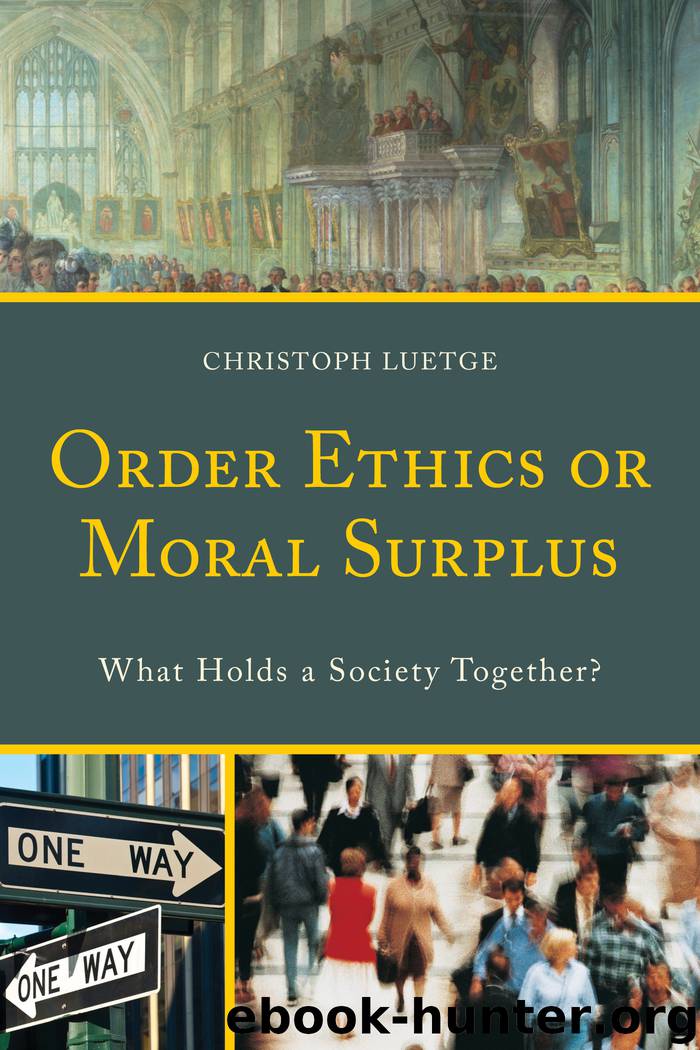 Order Ethics or Moral Surplus by Luetge Christoph