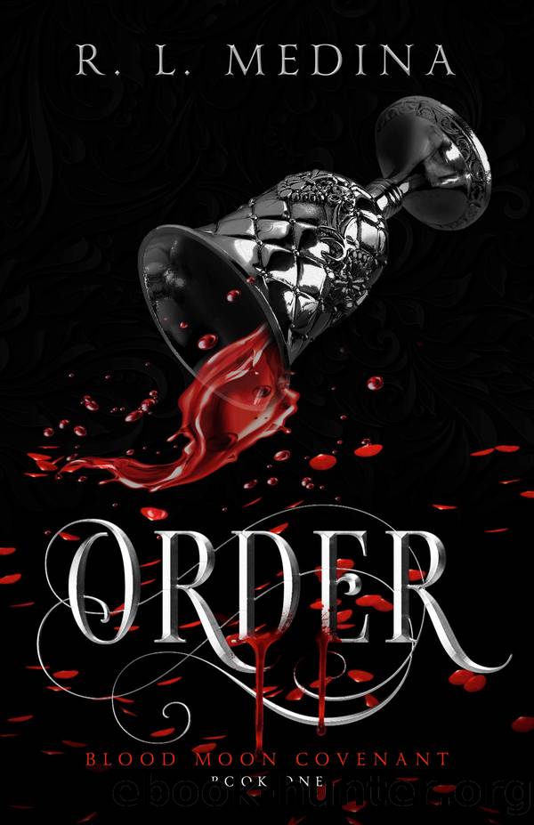 Order by R. L. Medina
