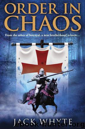 Order in Chaos by Jack Whyte