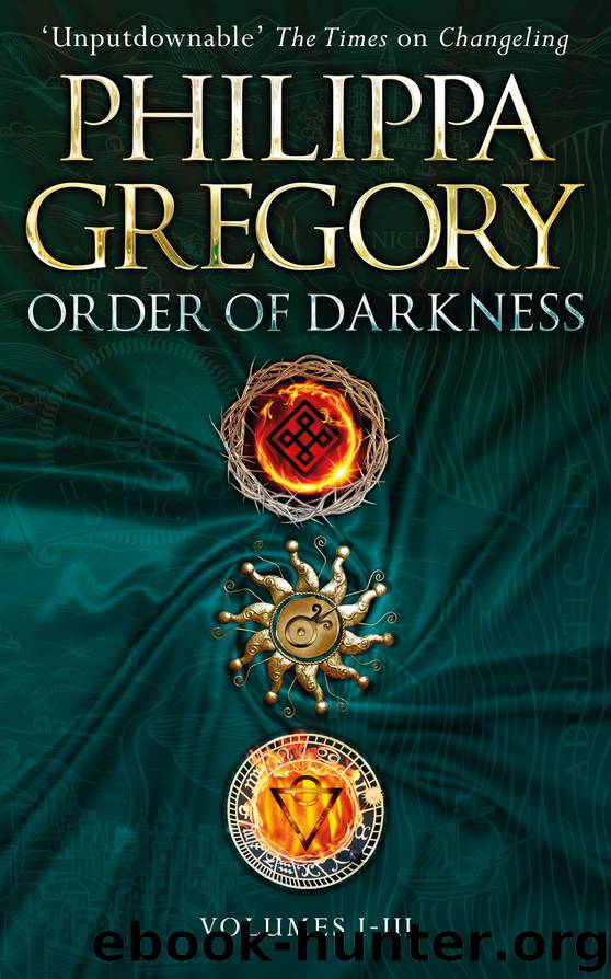 Order of Darkness by Philippa Gregory