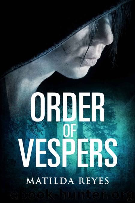 Order of Vespers by Matilda Reyes