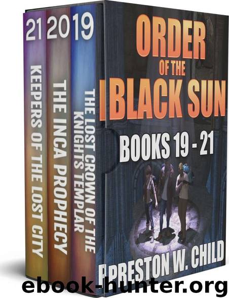Order of the Black Sun Box Set 7 by Preston William Child