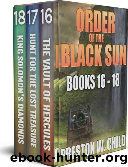 Order of the Black Sun Series: Books 16-18 (The Black Sun Series Boxset) by Preston William Child
