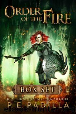 Order of the Fire Box Set by P E Padilla