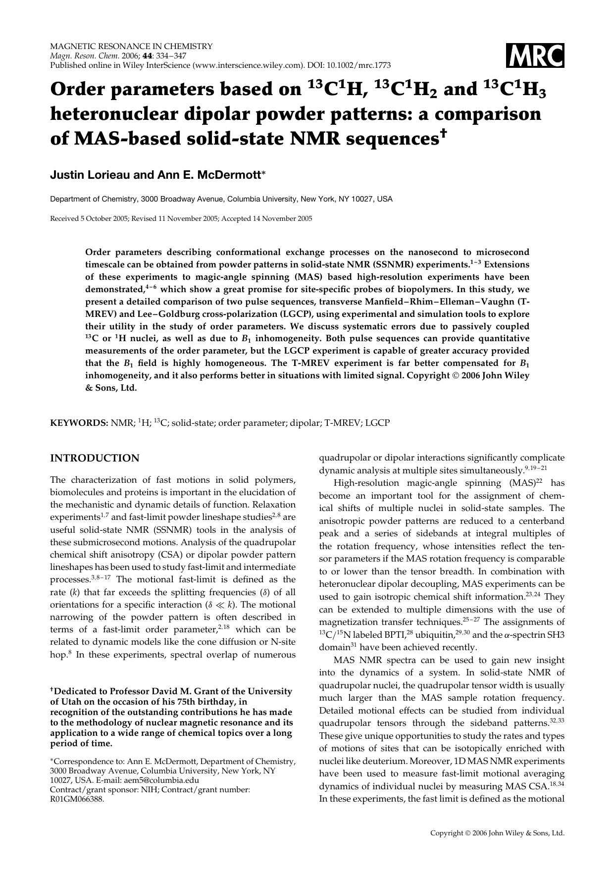Order parameters based on 13C1H, 13C1H2 and 13C1H3 heteronuclear dipolar powder patterns: a comparison of MAS-based solid-state NMR sequences by Unknown