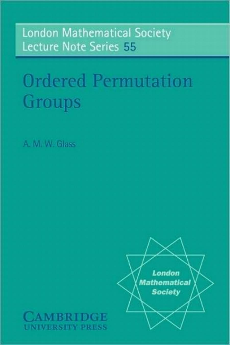Ordered Permutation Groups by A. M. W. Glass
