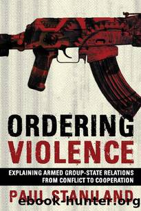 Ordering Violence by Paul Staniland