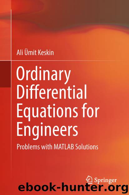 Ordinary Differential Equations for Engineers by Ali Ümit Keskin