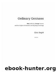 Ordinary Geniuses by Gino Segre