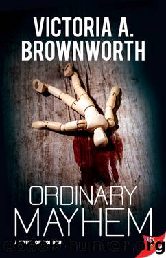 Ordinary Mayhem by Victoria A. Brownworth