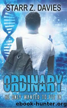 Ordinary by Starr Z Davies