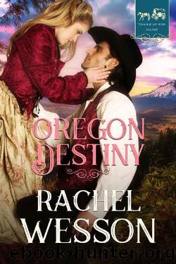 Oregon Destiny by Rachel Wesson