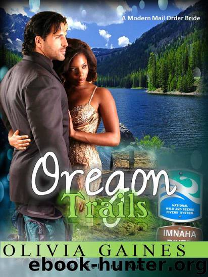 Oregon Trails by Olivia Gaines