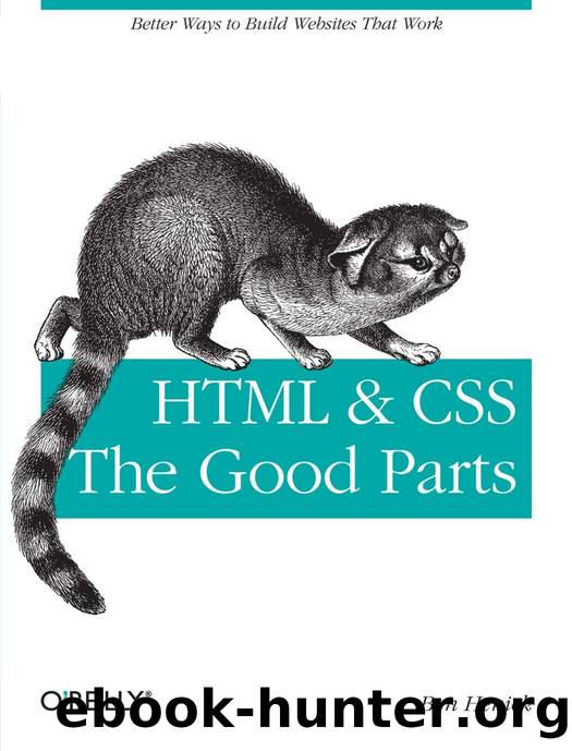Oreilly - HTML and CSS The Good Parts by The Good Parts