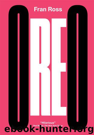 Oreo (New Directions Paperbook) by Ross Fran