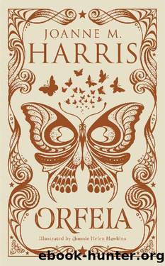 Orfeia by Joanne M Harris