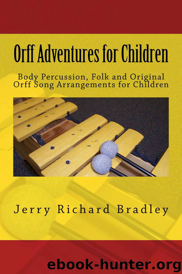 Orff Adventures for Children by Bradley Jerry