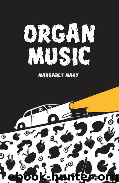 Organ Music by Margaret Mahy