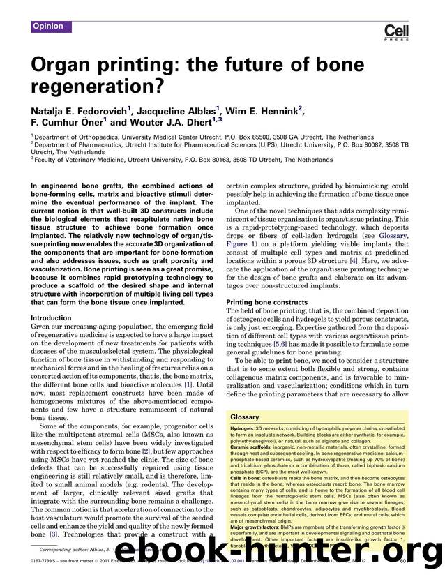 Organ printing: the future of bone regeneration? by Natalja E. Fedorovich
