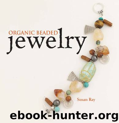 Organic Beaded Jewelry by Susan Ray