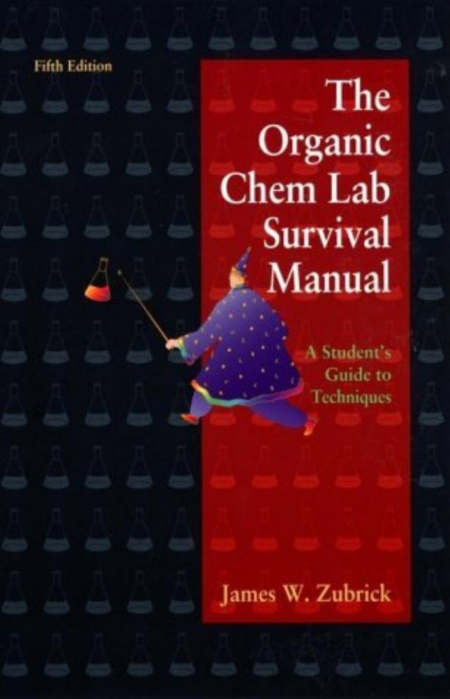 Organic Chem Lab Survival Manual (Zubrick) by Unknown