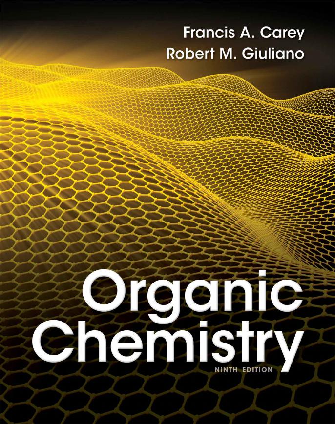 Organic Chemistry by Francis Carey & Robert Giuliano