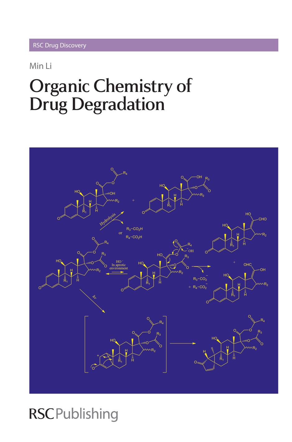 Organic Chemistry of Drug Degradation by Li Min