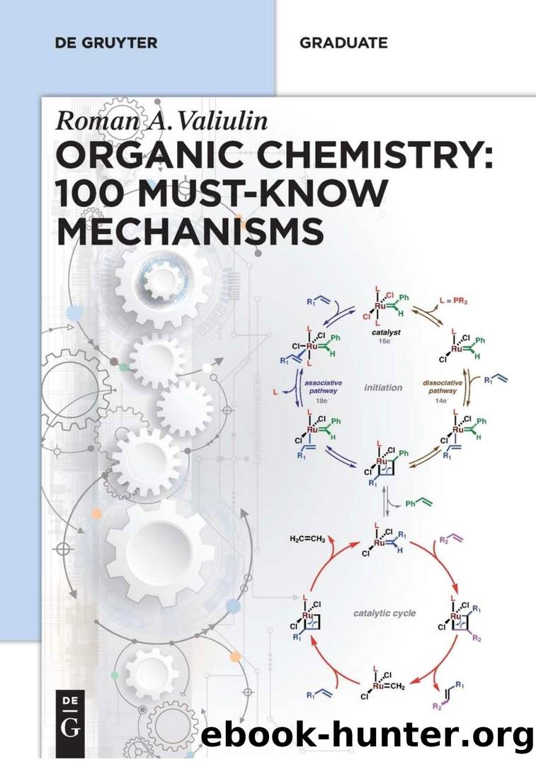 Organic Chemistry:  100 Must-Know Mechanisms by Roman A Valiulin