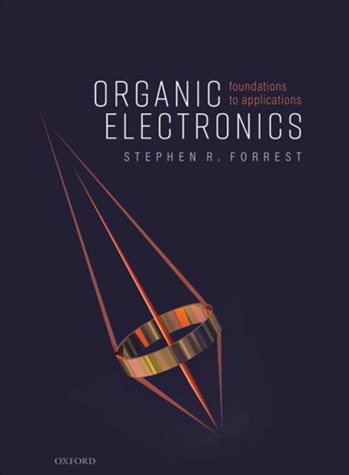 Organic Electronics: Foundations to Applications by Unknow