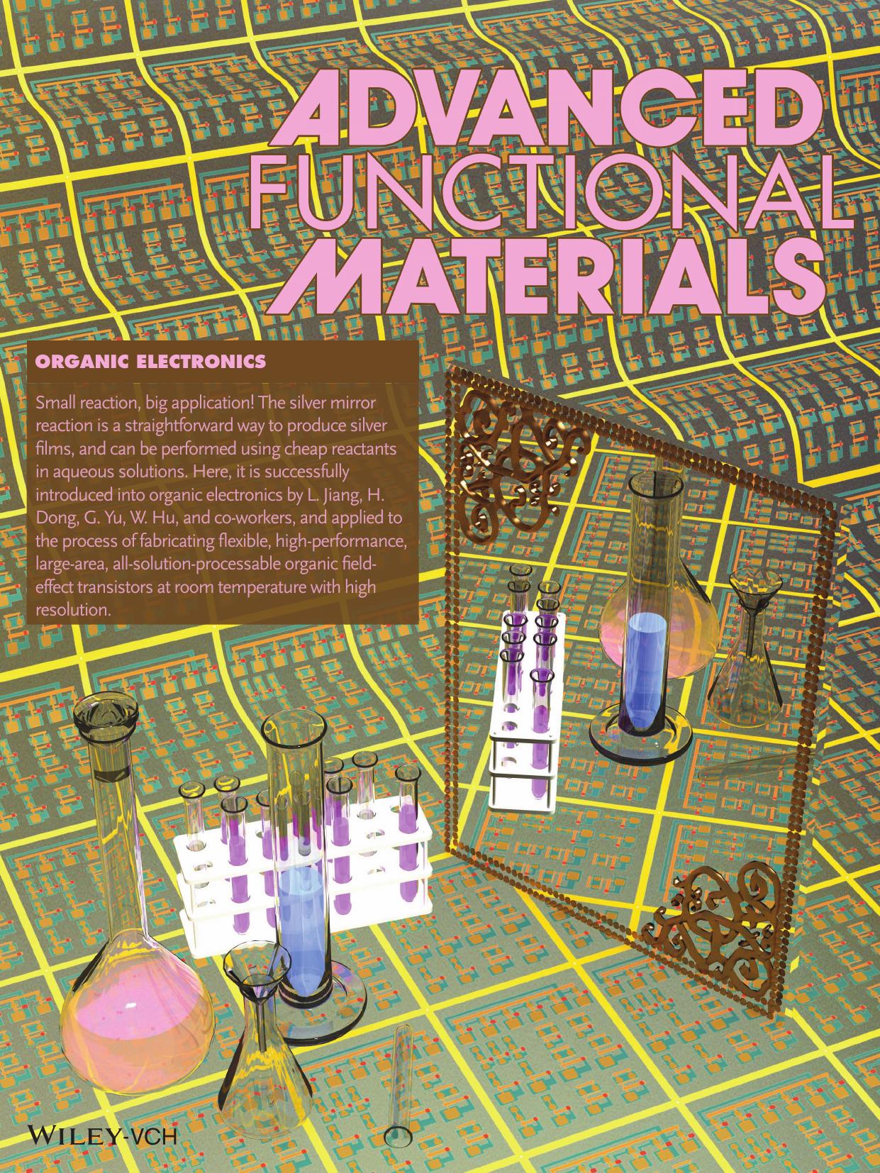 Organic Electronics: Regioselective Deposition Method to Pattern Silver Electrodes Facilely and Efficiently with High Resolution: Towards AllSolutionProcessed, HighPerformance, Bot by Unknown