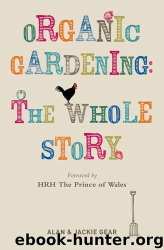 Organic Gardening by Alan Gear & Jackie Gear
