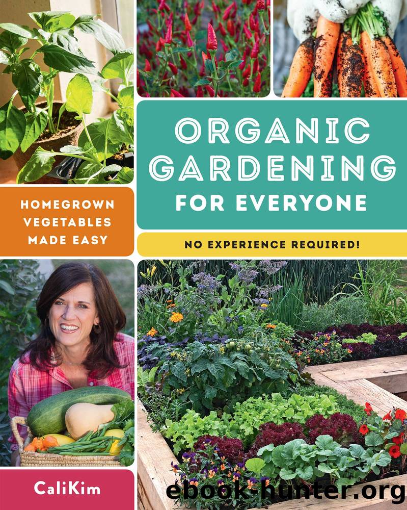Organic Gardening for Everyone by CaliKim