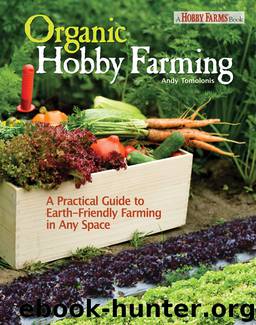 Organic Hobby Farming by Andy Tomolonis