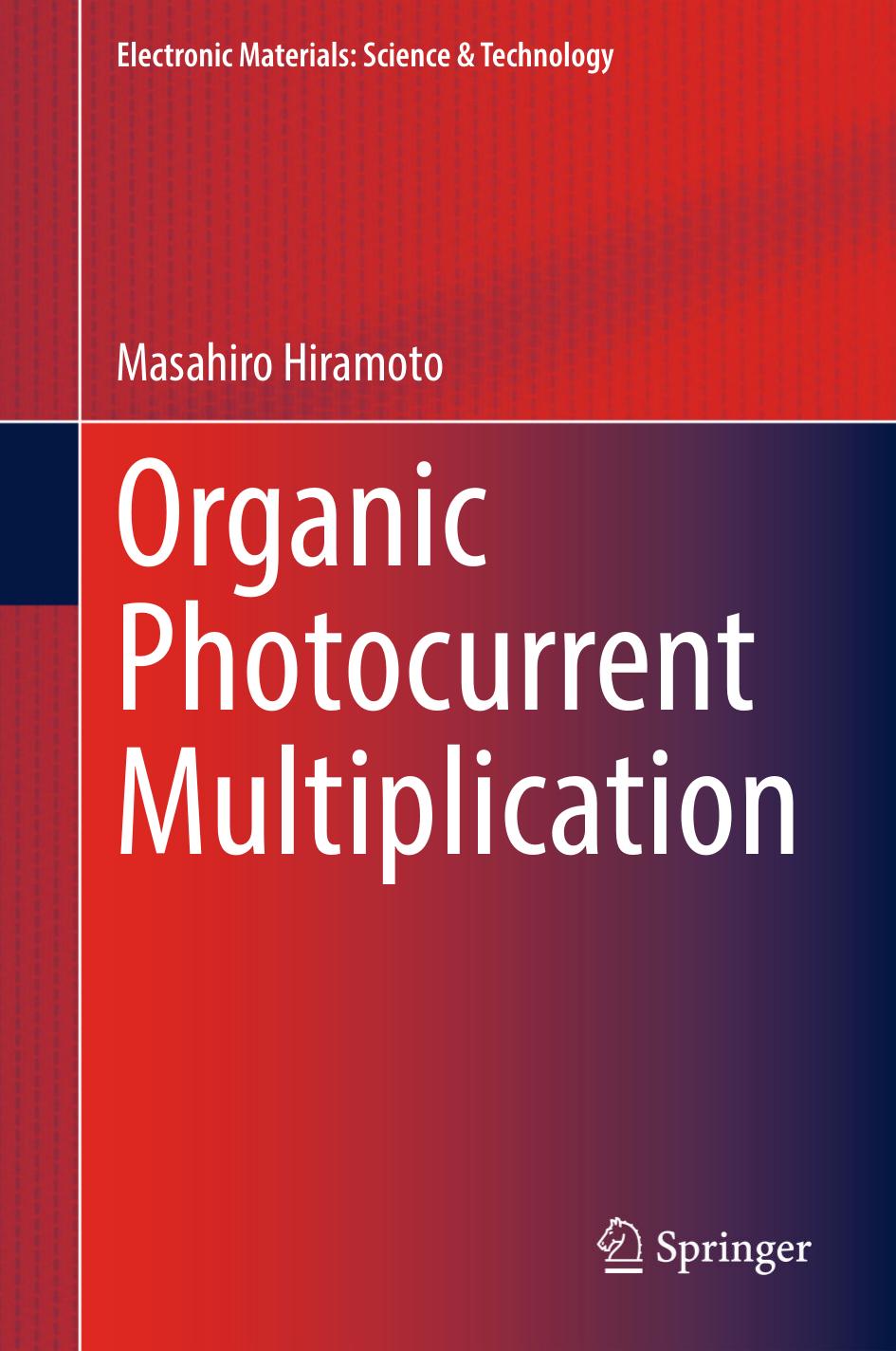Organic Photocurrent Multiplication by Masahiro Hiramoto