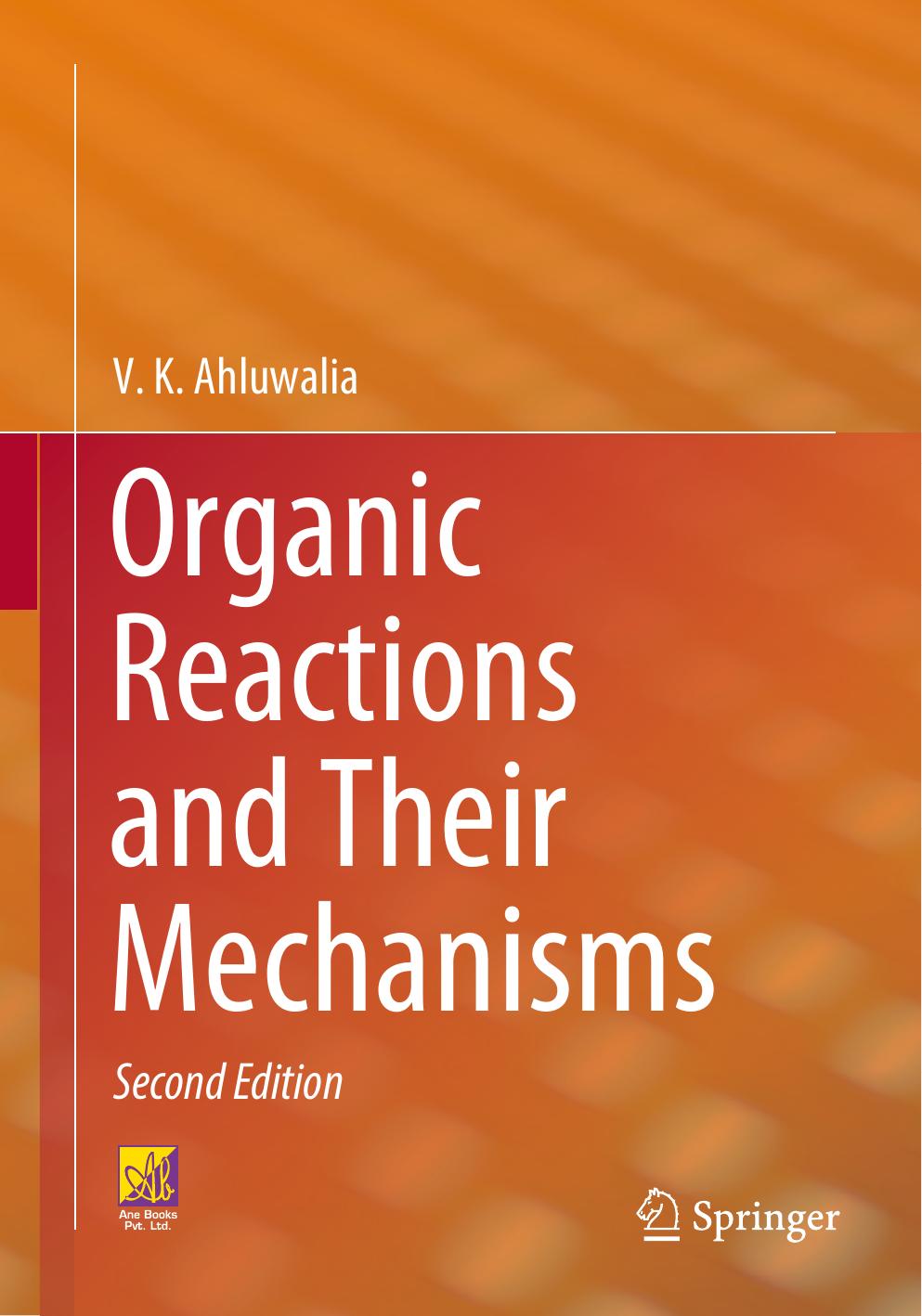 Organic Reactions and Their Mechanisms by Ahluwalia V.K