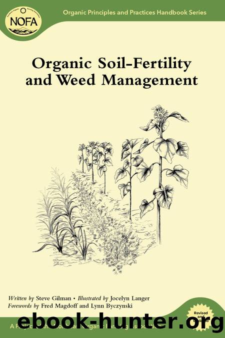 Organic Soil-Fertility and Weed Management by Steve Gilman