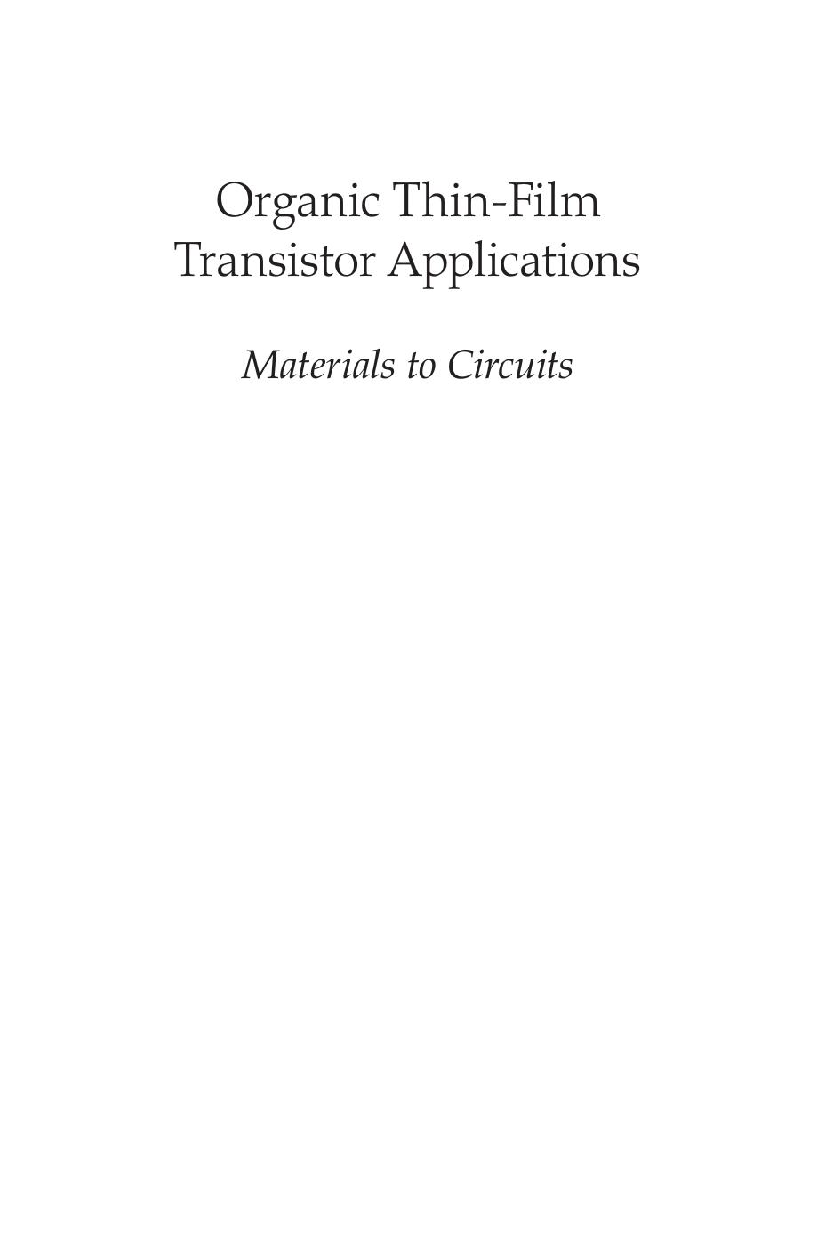 Organic Thin-Film Transistor Applications: Materials to Circuits by Unknow